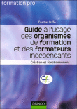 Guide à l'usage des organismes de formation&nbsp;-&nbsp;Collectif