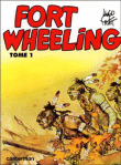 Fort Wheeling, T1&nbsp;-&nbsp;Hugo Pratt