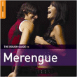 Merengue&nbsp;-&nbsp;Rough guide to merengue