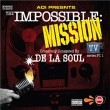 De La Soul&nbsp;-&nbsp;Impossible mission