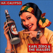 Karl Zéro&nbsp;-&nbsp;Hifi calypso
