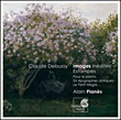 Claude Debussy, Alain Planès&nbsp;-&nbsp;Images inédites