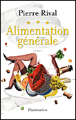 Alimentation générale&nbsp;-&nbsp;Pierre Rival