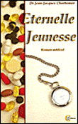 Eternelle jeunesse&nbsp;-&nbsp;Jean-Jacques Charbonier