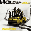 Saïan Supa Crew&nbsp;-&nbsp;Hold up