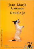 Double je&nbsp;-&nbsp;Jean-Marie Catonné