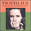 Natalie Merchant&nbsp;-&nbsp;Tigerlily