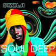 Sizzla&nbsp;-&nbsp;Soul deep