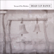 Dead Can Dance&nbsp;-&nbsp;Toward the within