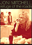 Refuge of the roads&nbsp;-&nbsp;Joni Mitchell
