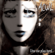 Acwl&nbsp;-&nbsp;Une vie plus tard