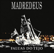 Madredeus&nbsp;-&nbsp;Faluas do Tejo