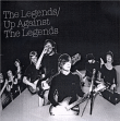 The Legends&nbsp;-&nbsp;Up against the legends