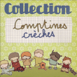 Compilation enfant&nbsp;-&nbsp;Comptines crèches