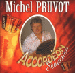 Michel Pruvot&nbsp;-&nbsp;Accordéon séduction