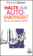 Halte aux auto-sabotages !&nbsp;-&nbsp;Richard - D Carson