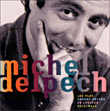 Michel Delpech&nbsp;-&nbsp;Les plus grands succès