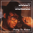 Bobby Womack&nbsp;-&nbsp;Poetry in motion