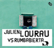 Julien Lourau&nbsp;-&nbsp;Julien Lourau vs Rumbabierta