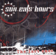 Sun Eats Hours&nbsp;-&nbsp;Last ones