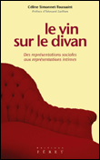 Le vin sur le divan&nbsp;-&nbsp;Céline Simonnet-Toussaint