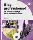 Blog professionnel, un outil d'échange et de communication&nbsp;-&nbsp;Thierry Baruch