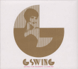 G Swing&nbsp;-&nbsp;Swing for modern clubbing - Digipack