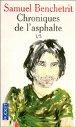 Chroniques de l'asphalte&nbsp;-&nbsp;Samuel Benchetrit