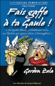 Fais gaffe à ta Gaule