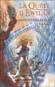 La quête d'Ewilan, T2&nbsp;-&nbsp;Pierre Bottero