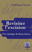 Revisiter l'excision&nbsp;-&nbsp;Nyano Emboussi