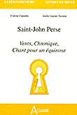 Saint-John Perse, Vents, Chroniques, Chant pour un équinoxe&nbsp;-&nbsp;Collectif