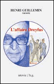 L'affaire Dreyfus&nbsp;-&nbsp;Henri Guillemin