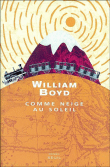 Comme neige au soleil&nbsp;-&nbsp;W. Boyd