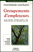 Groupements d'employeurs, mode d'emploi