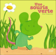 Une souris verte&nbsp;-&nbsp;Denis Cauquetoux