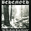 Behemoth&nbsp;-&nbsp;And the forest dream eternally