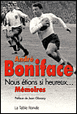 Nous étions si heureux&nbsp;-&nbsp;A. Boniface