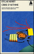 Crise d'asthme&nbsp;-&nbsp;Etgar Keret