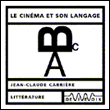 Le cinéma et son langage&nbsp;-&nbsp;Jean-Claude Carrière