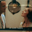 Gigi d' Alessio, Lara Fabian&nbsp;-&nbsp;Un cuore malato