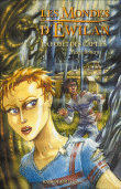 Les mondes d'Ewilan, T1&nbsp;-&nbsp;Pierre Bottero