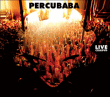 Percubaba&nbsp;-&nbsp;Live - Inclus DVD