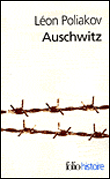 Auschwitz&nbsp;-&nbsp;Léon Poliakov