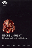 Et mon mal est délicieux