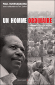 Un homme ordinaire&nbsp;-&nbsp;Paul Rusebagina