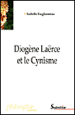 Diogène Laerce et le cynisme&nbsp;-&nbsp;I. Gugliermina