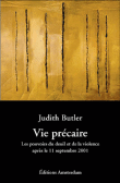 Vie précaire&nbsp;-&nbsp;Judith Butler
