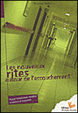 Les nouveaux rites autour de l'accouchement&nbsp;-&nbsp;Blandine Poitel