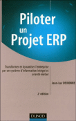 Piloter un projet ERP&nbsp;-&nbsp;Jean-Luc Deixonne